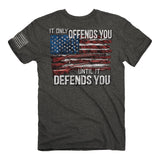 It Defends You T-Shirt